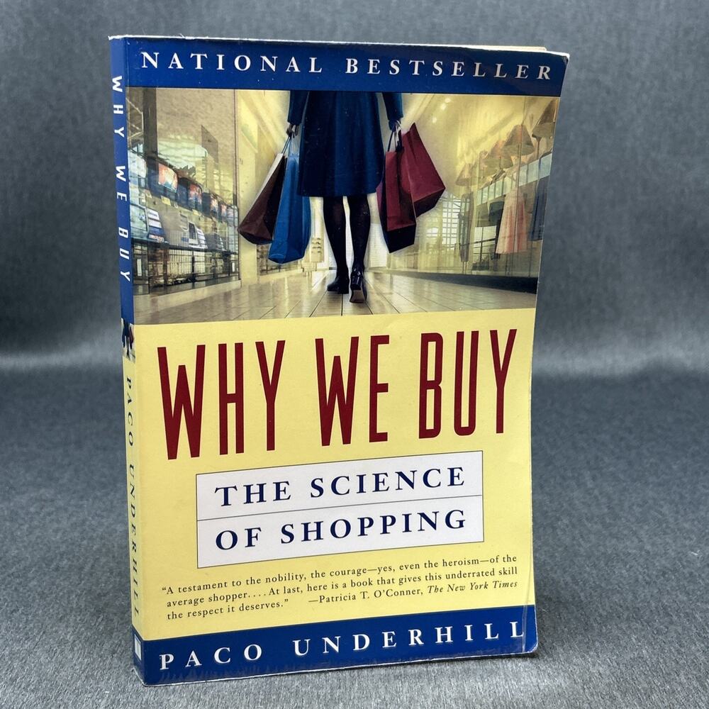 Why We Buy: The Science Of Shopping by Paco Underhill Paperback